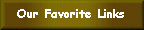 Our Favorite Links Button